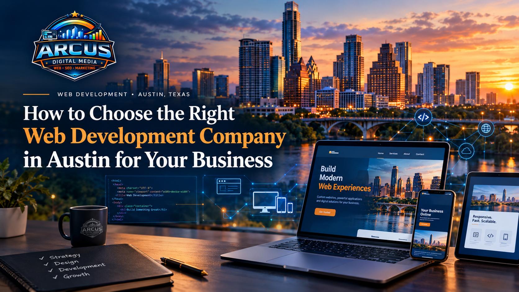 How to Choose the Right Web Development Company in Austin for Your Business